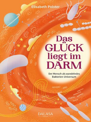 cover image of Das Glück liegt im Darm